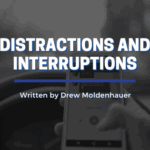 Distractions and Interruptions