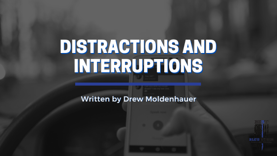 Distractions and Interruptions